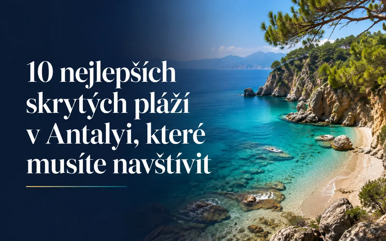 Top 10 skrytých pláží v Antalyi, které musíte navštívit