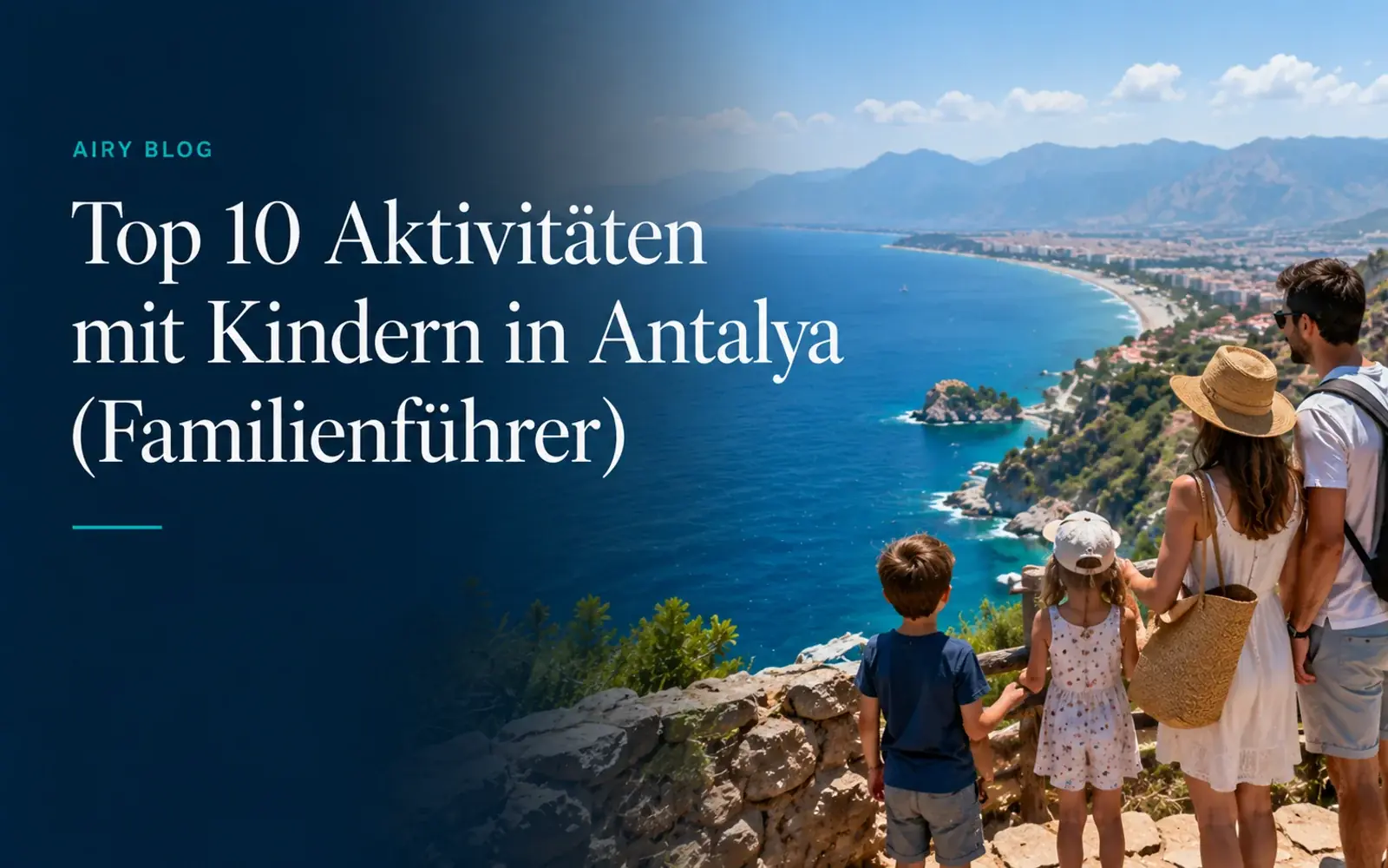 Top 10 Aktivitäten mit Kindern in Antalya (Familienführer)