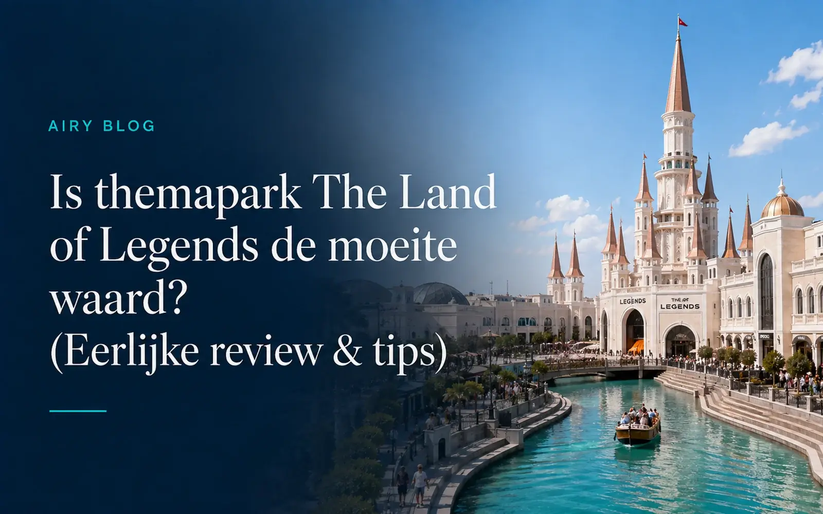 Is The Land of Legends het waard? (Eerlijke review & tips)