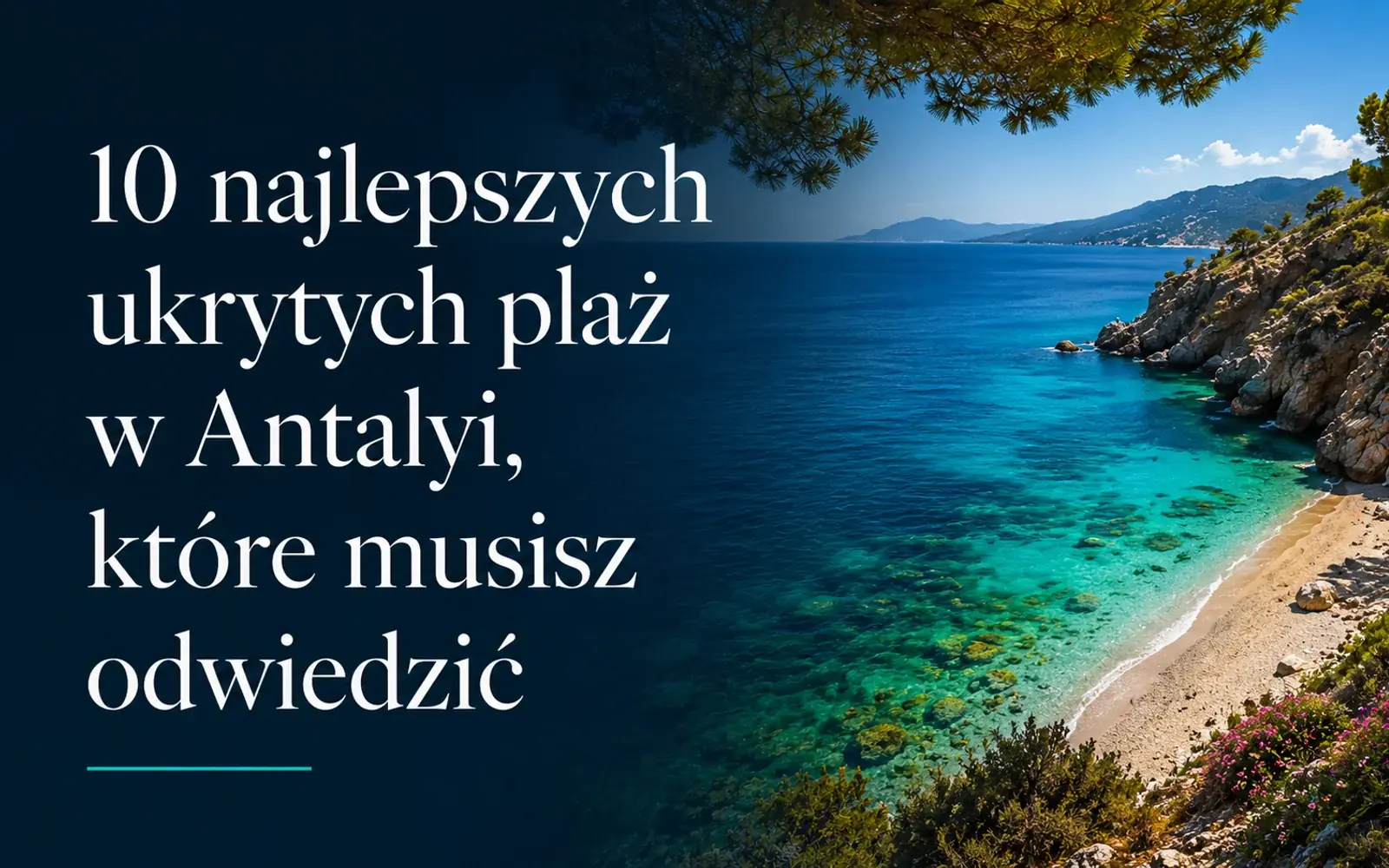 10 najlepszych ukrytych plaż w Antalyi, które musisz odwiedzić