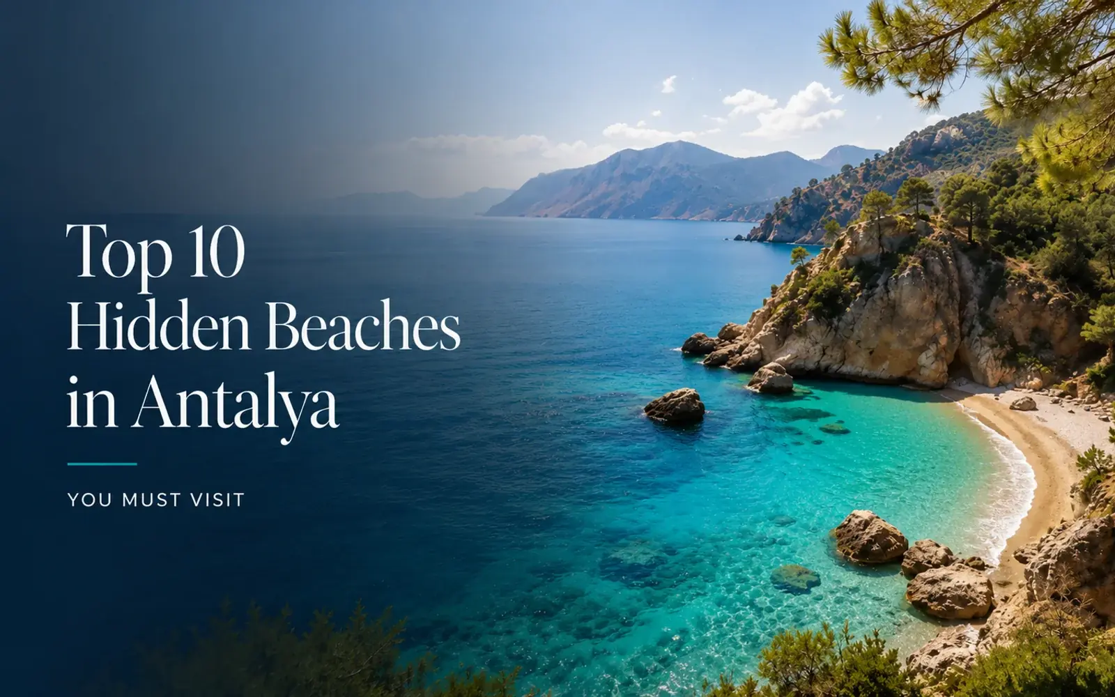 Top 10 Hidden Beaches in Antalya You Must Visit